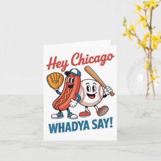 Carte Hey Chicago Whadya Dites Funny Baseball Hot Chien (Fleur jaune)