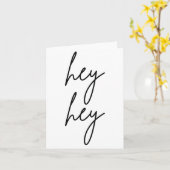 Carte Hey Hey For Birthday Christmas Funny Pular Quote  (Fleur jaune)