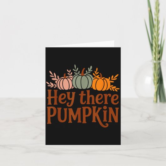 Carte Hey There Pumpkin,trendy Fall Autumn Halloween Ret (Devant)