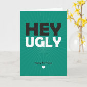 Carte Hey Ugly - Joyeux anniversaire (Fleur jaune)