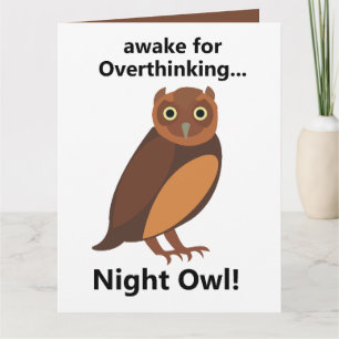 Carte Hibou nocturne drôle qui suranalyse