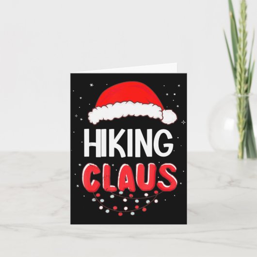Carte Hiking Santa Claus Christmas Matching Costume (Devant)