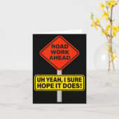 Carte Hilarious It Vine Hope I Road Does Ahead Work Road (Fleur jaune)