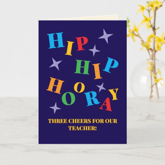 Carte Hip Hip Hooray! Three Cheers for Our Teacher (Fleur jaune)