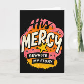 Carte His Mercy Rewrote My Stories Inspirational Message (Devant)