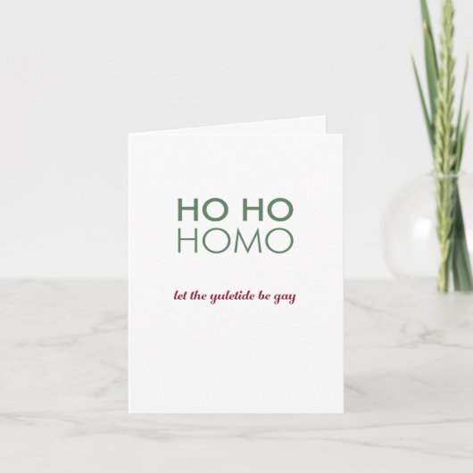 Carte Ho Ho Homo / Let the Yuletide Be Gay ! (Devant)
