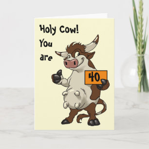 Carte Holly Cow Vous Avez 40 Anniversaires Amusants