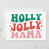 Carte Holly Jolly Mama - Amusant Design de Fêtes (Devant)