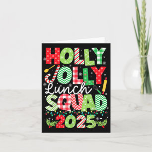 Carte Holly Xmas Jolly Lunch Squad Drôle Déjeuner Lady C