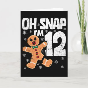 Carte Homme en pain d'épices 12 ans Christmas Oh Snap 12