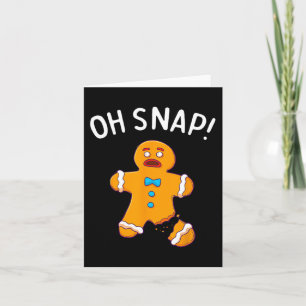 Carte Homme Oh Snap Noël Amusant Biscuit Cuisson Cadeau 