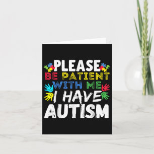Carte Hommes S'Il Vous Plaît Soyez Patients J'Ai Sensibi