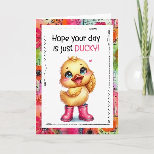Carte Hope Your Day Is Just Ducky Cute Duck Card (Devant)