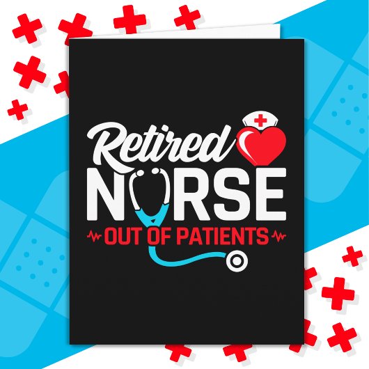 Carte Hors des patients retraités Funny Nurse Retraite