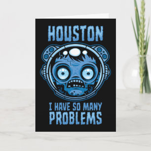 Carte Houston j'ai tellement de problèmes astronaute