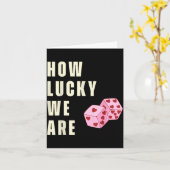 Carte How Lucky We Are Heart Dice Couples Matching Valen (Fleur jaune)