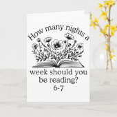 Carte How Many Night A Week Should You Be Reading 67 Mem (Fleur jaune)
