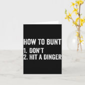 Carte How To Bunt Don't Hit A Dinger Funny Baseball Soft (Fleur jaune)