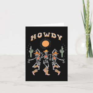 Carte Howdy Cowboy Skeleton Dancing Country Western Hall