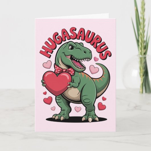 Carte Hugasaurus Drôle Dinosaure T Rex Saint Valentin (Devant)