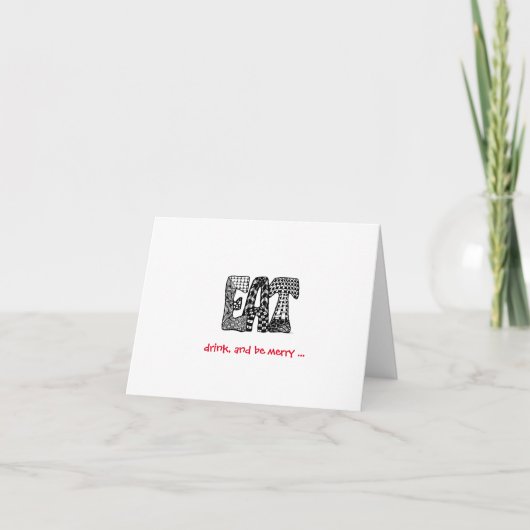 Carte humoristique Mangez, buvez et soyez joyeux (Devant)