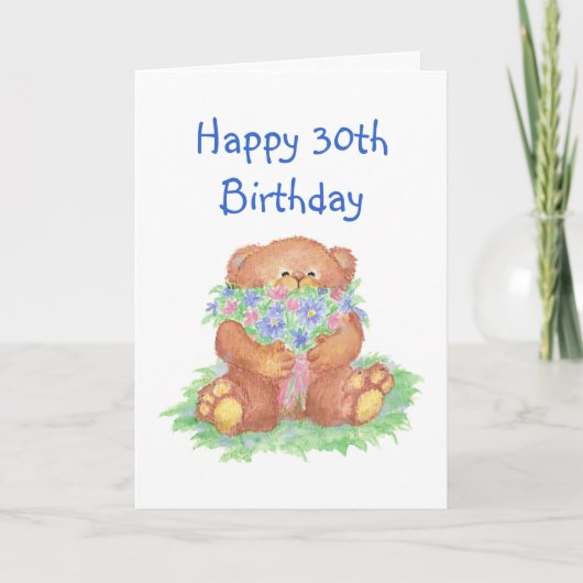 Carte Humour d'âge 30e anniversaire, mignonne Teddy Ours (Devant)