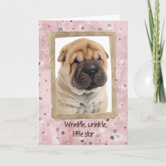 Carte Humour d'anniversaire chinois Shar-pei (Devant)