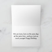 Carte Humour D'ANNIVERSAIRE DU SITE JUMEAU=MÊME ÂGE=VOUS (Intérieur)