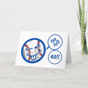 Carte humour DE BASEBALL "40ème" ET UN PEU D'HUMOUR D'AN