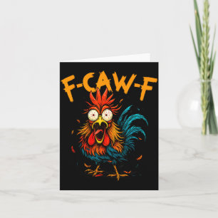 Carte Humour de poulet F-caw-f Citation de coq Meme M