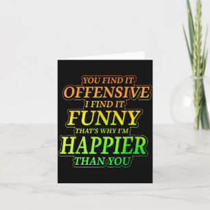 Carte Humour drôle sarcastique offensant citation spirit