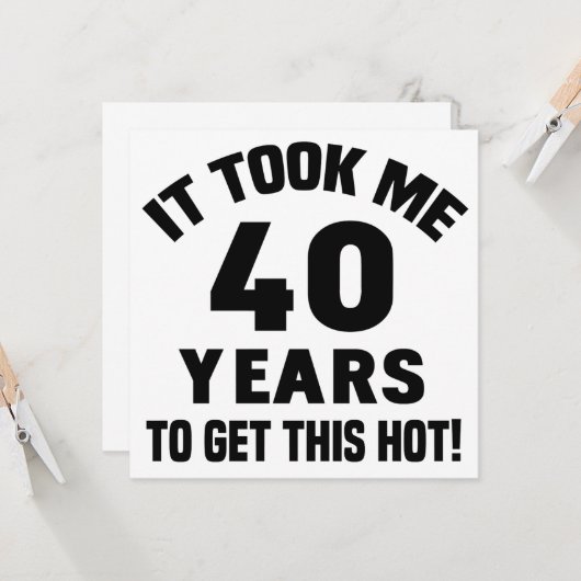 Carte Humour pour 40 ans (Devant/Arrière en situation)