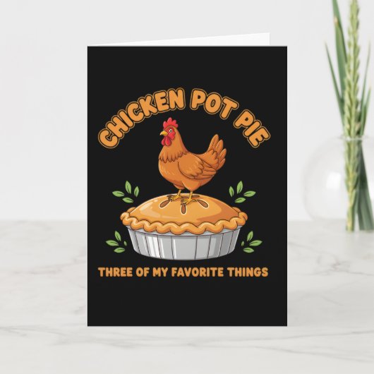 Carte Humour sur la tourte au poulet amateur de poulet d (Devant)