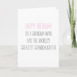 Carte Humourous Birthday Grandma from Granddaughter<br><div class="desc">Funny quotes to crack even the durement nuts ; )</div>