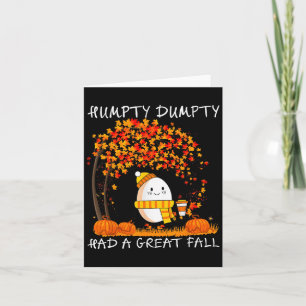 Carte Humpty Dumpty a eu une grande chute d'automne de T