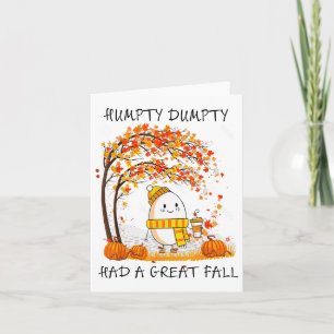 Carte Humpty Dumpty Had A Great Fall Thanksgiving Autumn