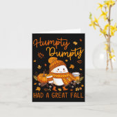 Carte Humpty Dumpty Had A Great Fall Thanksgiving Autumn (Fleur jaune)