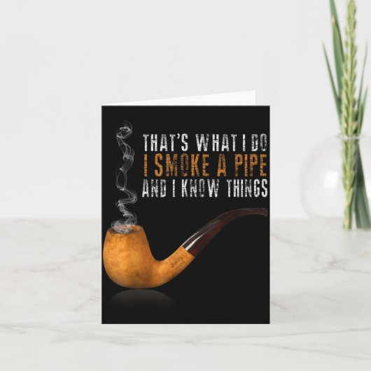 Carte I A That's What Smoke Pipe Know (Devant)