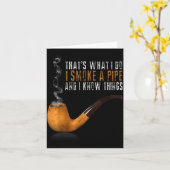 Carte I A That's What Smoke Pipe Know (Fleur jaune)