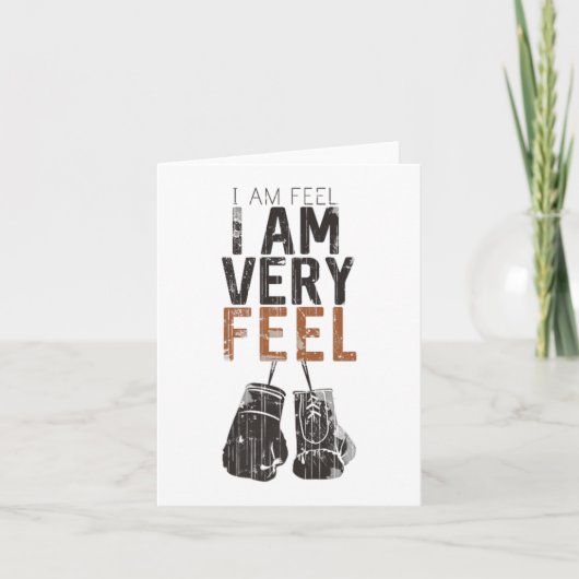 Carte I Am Feel, I Am Very Feel, Boxing Motivation Quote (Devant)