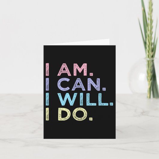 Carte I Am. I Can. I Will. I Do. - Insrational Women’s S (Devant)