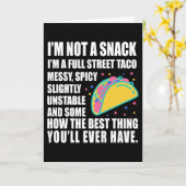 Carte I Am Not A Snack I'm A Full Street Taco Messy (Fleur jaune)