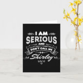 Carte I Am Serious And Dont Call Me Shirley  (Fleur jaune)