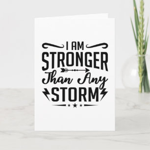 Carte I Am Stronger Than Any Storm Anxiety Mental Health