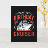 Carte I Am The Birthday Cruiser Funny Cruise Vacation 1 (Fleur jaune)