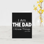 Carte I Am The Dad, I Know Things, Funny Father's Day Sh (Fleur jaune)