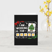 Carte I Am Working For Christmas Break Funny Teacher Hol (Fleur jaune)