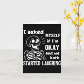 Carte I Asked Myself If I'm Okay And We Both Started Lau (Fleur jaune)