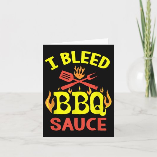Carte I Bleed Bbq Sauce - Funny Bbq Master Grilling (Devant)