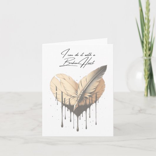 Carte I Can Do It With A Broken Heart Insrational New Ye (Devant)